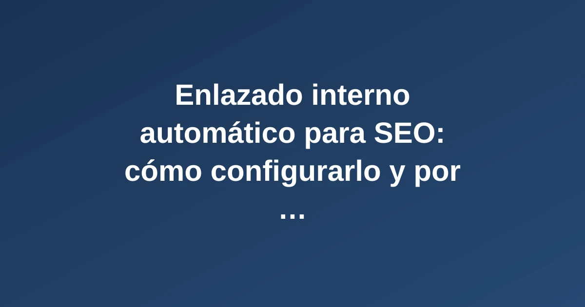 Red de nodos interconectados representando el enlazado interno automático para SEO en un sitio web Red de nodos interconectados representando el enlazado interno automático para SEO en un sitio web